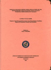 Hubungan Kejadian Preeklampsia Dengan Perilaku Ibu Mengkonsumsi Tablet Kalsium Laktat (KALK) Di Puskesmas Sebengkok Kota Tarakan