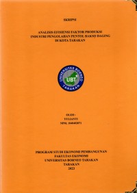 Analisis Efisiensui Faktor Produksi Industri Pengolahan Pentol Bakso Daging Di Kota Tarakan