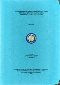 Analisis Kelimpahan Mikroplastik Pada Perairan Selumit Pantai Kota Tarakan Kalimantan Utara
