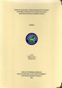 Persepsi Mahasiswa Terhadap Kreativitas Dosen Pendidikan Biologi Dalam Melaksanakan Praktikum Di Masa Pandemi Covid-19