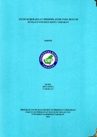 Studi Keberadaan Mikroplastik Pada Ikan Di Sungai Pamusian Kota Tarakan
