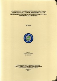 Analisis Senyawa Bioaktif Pada Famili Poaceae Dan Malvaceae Melalui Uji Histokimia Dan Uji Ekstrak Etanol Serta Potensi Penerapan Pada Pembelajaran Biologi