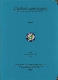 Studi Kandungan Logam Berat Tembaga (Cu) Pada Sedimen Sungai Pamusian Pasar Tenguyun Kelurahan Pamusian Kota Tarakan