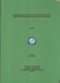 Hubungan Motivasi Dengan Produktivitas Kerja Penyuluh Pertanian Lapangan Di Kota Tarakan