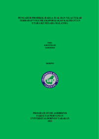Pengaruh Prodiksi, Harga Jual Dan Nilai Tukar Terhadap Volume Ekspor Kakao Kalimantan Utara Ke Negara Malaysia