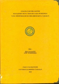 Analisa Faktor-Faktor Manajemen Mutu Terpadu Pada Puskesmas Yang Memperoleh ISO-9001:2000 Di  Kota Tarakan
