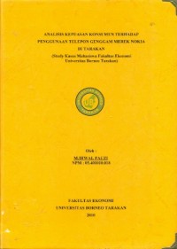 Analisis Kepuasan Konsumen Terhadap Telepon Genggam Merek Nokia Di Tarakan (Study Kasus Mahasiswa Fakultas Ekonomi Universitas Borneo Tarakan)