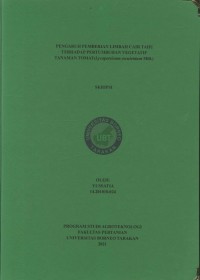 Pengaruh Pemberian Limbah Cair Tahu Terhadap Pertumbuhan Vegetatif Tanaman Tomat (Lycopersicum esculentum Mill.)