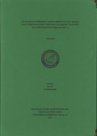 Pengaruh Pemberian Ampas Kopi Dan Abu Sekam Padi Terhadap Pertumbuhan Dan Hasil Tanaman Kacang Panjang (Vigna sinensis L.)