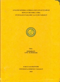 Analisis Kinerja Lembaga Keuangan Syariah  Dengan Metode Camel  Studi Kasus Pada BMT Al-Fath Tarakan