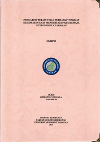 Pengaruh Terapi Yoga Terhadap Tingkat Kecemasan Saat Menstruasi Pada Remaja Putri Di Kota Tarakan