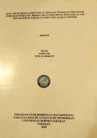 Pengaruh Media Audio Visual Sebagai Tindakan Preventif Terhadap Perilaku Berpacaran (Touching) Siswa Kelas VIII SMP Negeri 10 Tarakan Tahun Pelajaran 2019/2020