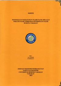Peningkatan Kepatuhan Wajib Pajak Melalui Inklusi Pajak Terhadap Penerimaan Pajak Di Kota Tarakan