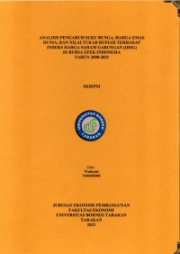 Analisis Pengaruh Suku Bunga, Harga Emas Dunia, Dan Nilai Tukar Rupiah Terhadap Indeks Harga Saham Gabungan (IHSG) Di Bursa Efek Indonesia Tahun 2000-2021