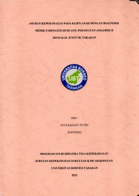 Asuhan Keperawatan Pada Klien Anak Dengan Diagnosis Medik Faringitis Di Ruang Perawatan Anggrek B RSUD dr. H. Jusuf SK Tarakan