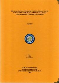 Pengaruh Karakteristik Informasi Akuntansi Manajemen Terhadap Kinerja Manajerial (Studi Pada Pdam Tirta Alam Kota Tarakan)