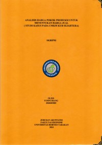 Analisis Harga Pokok Produksi Untuk  Menentukan Harga Jual  ( Studi Kasus Pada UMKM Kub Sejahtera)