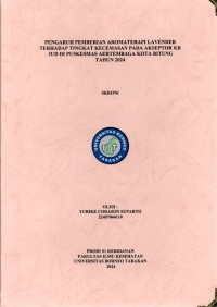 Pengaruh Pemberian Aromaterapi Lavender Terhadap Tingkat Kecemasan Akseptor KB IUD Di Puskesmas Aertembaga Kota Bitung Tahun 2024