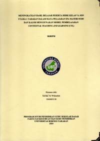 Meningkatkan Hasil Belajar Peserta Didik Kelas VA SDN Utama 1 Tarakan Dalam Mata Pelajaran IPA Materi Suhu Dan Kalor Menggunakan Model Pembelajaran Contextual Teaching And Learning (CTL)