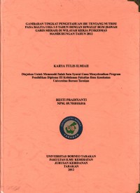 Gambaran Tingkat Pengetahuan Ibu Tentang Nutrisi Pada Balita Usia 1-5 Tahun Dengan Riwayat BGM (Bawah Garis Merah) Di Wilayah Kerja  Puskesmas Mamburungan Tahun 2012