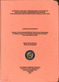 Hubungan Umur Ibu, Umur Kehamilan, Dan Paritas Dengan Kejadian Hiperemesis Gravidarum Di Rumah Sakit Umum Daerah Kota Tarakan Tahun 2012