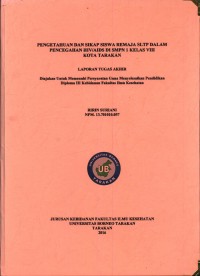 Pengetahuan Dan Sikap Siswa Remaja SLTP Dalam Pencegahan HIV/AIDS Di SMPN 1 Kelas VIII Kota Tarakan