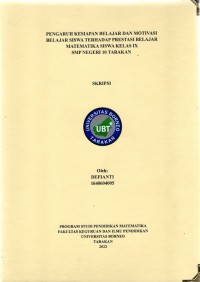 Pengaruh Kesiapan Belajar Dan Motivasi Belajar Siswa Terhadap Prestasi Belajar Matematika Siswa Kelas IX SMP Negeri 10 Tarakan