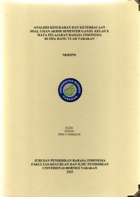 Analisis Kesukaran Dan Keterbacaan Soal Ujian Akhir Semester Ganjil Kelas X Mata Pelajaran Bahasa Indonesia Di SMA Hang Tuah Tarakan
