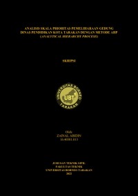 Analisis Skala Prioritas Pemeliharaan Gedung Dinas Pendidikan Kota Tarakan Dengan Metode AHP (Analytical Hierarchy Process)