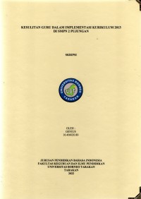 Kesulitan Guru Dalam Implementasi Kurikulum 2013 Di SMPN 2 Pujungan