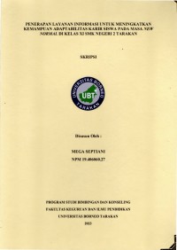 Penerapan Layanan Informasi Untuk Meningkatkan Kemampuan Adaptabilitas Karir Siswa Pada Masa New Normal Di Kelas XI SMK Negeri 2 Tarakan