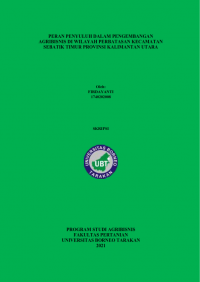 Peran Penyuluh Dalam Pengembangan Agribisnis Di Wilayah Perbatasan Kecamatan Sebatik Timur Provinsi Kalimantan Utara