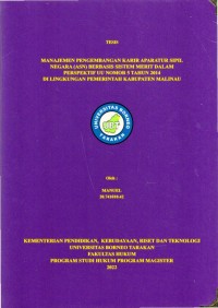 Manajemen Pengembangan Karir Aparatur Sipil Negara (ASN) Berbasis Sistem Merit Dalam Perspektif UU Nomor 5 Tahun 2014 Di Lingkungan Pemerintah Kabupaten Malinau