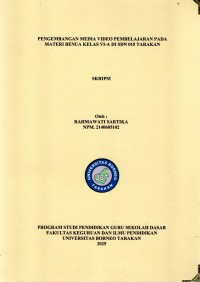 PENGEMBANGAN MEDIA VIDEO PEMBELAJARAN PADA MATERI BENUA KELAS VI-A DI SDN 015 TARAKAN