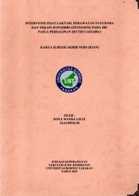 Intervensi Pijat Laktasi, Perawatan Payudara Dan Terapi Hypnobreastfeeding Pada Ibu Pasca Persalinan Sectio Caesarea