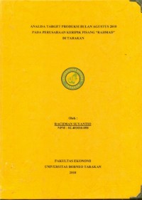 Analisa Target Produksi Bulan Agustus 2010 Pada Perusahaan Keripik Pisang “Rahmad”  Di Tarakan