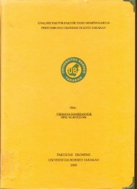 Analisis Faktor – Faktor Yang Mempengaruhi Pertumbuhan Ekonomi Di Kota Tarakan