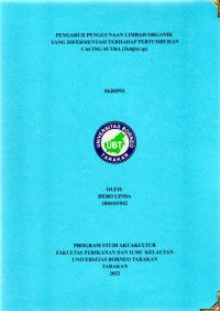 Pengaruh Penggunaan Limbah Organik Yang Di Fermentasi Terhadap Pertumbuhan Cacing Sutra (Tubifex sp.)