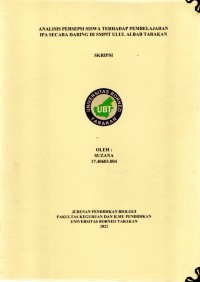 Analisis Persepsi Siswa Terhadap Pembelajaran IPA Secara Daring Di SMPIT Ulul Albab Tarakan