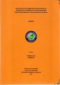 Pengujian Niat Berwirausaha Dengan Pendekatan Theory Planned Behavior (Studi Kasus Mahasiswa Universitas Borneo Tarakan)