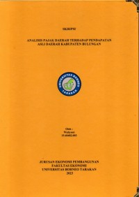Analisis Pajak Daerah Terhadap Pendapatan Asli Daerah Kabupaten Bulungan