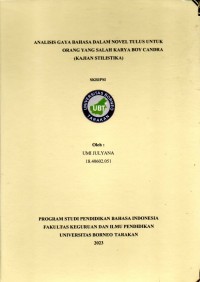 Analisis Gaya Bahasa Dalam Novel Tulus Untuk Orang Yang Salah Karya Boy Candra (Kajian Stilistika)