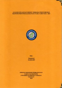 Analisis Inflasi Dan Kredit Terhadap Pertumbuhan Ekonomi Provinsi Kalimantan Utara Tahun 2016 - 2023