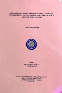 Asuhan Keperawatan Maternitas Pada Pasien Pasca Operasi Sectio Caesarea Di Ruang Mawar RSUD dr. H. Jusuf SK Kota Tarakan