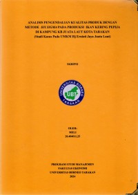 Analisis Pengendalian Kualitas Produk Dengan Metode Six Sigma Pada Produksi Ikan Kering Pepija Di Kampung KB Juata Laut Kota Tarakan (Studi Kasus Pada Umkm Hj Erniati Jaya Juata Laut)
