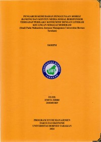 Pengaruh Kemudahan Penggunaan Mobile Banking Dan Konten Media Sosial Bersponsor Terhadap Perilaku Konsumtif Dengan Literasi Keuangan Sebagai Moderasi (Studi Pada Mahasiswa Jurusan Manajemen Universitas Borneo Tarakan)