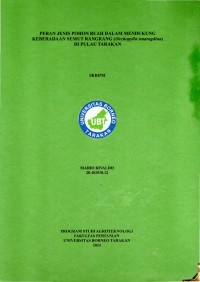 Peran Jenis Pohon Buah Dalam Mendukung Keberadaan Semut Rangrang (Oechopylla smaragdina) Di Pulau Tarakan