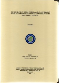 Pengembangan Media Pembelajaran PowerPoint Interaktif Pada Materi Organ Manusia Di SDN Utama 2 Tarakan