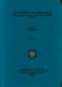 Pengaruh Pemberian Minyak Sereh (Cymbopogon Citratus) Terhadap Kelangsungan Hidup Ikan Patin (Pangasius Hypohthalmus) Pada Transportasi Sistem Tertutup
