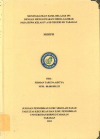 Meningkatkan Hasil Belajar IPS Dengan Menggunakan Media Gambar Pada Siswa Kelas IVA SD Negeri 031 Tarakan